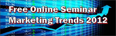 FREE Online Seminar, Marketing Trends 2012