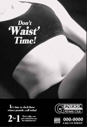 Don't Waist Time!